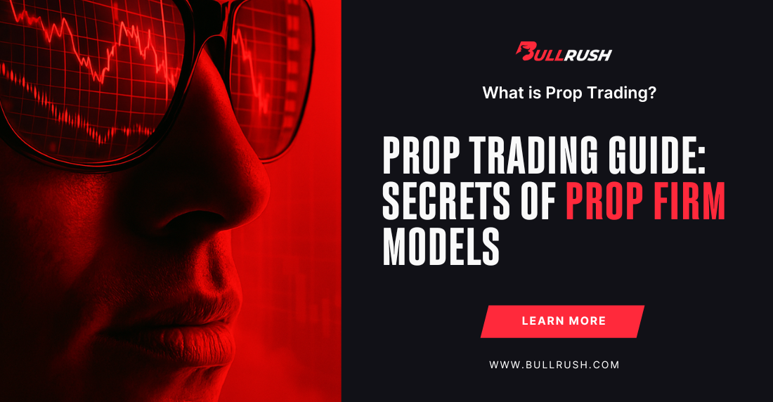 An informative guide to prop trading, explaining how prop firms provide capital and tools to traders, enabling them to trade financial markets with reduced risk. T